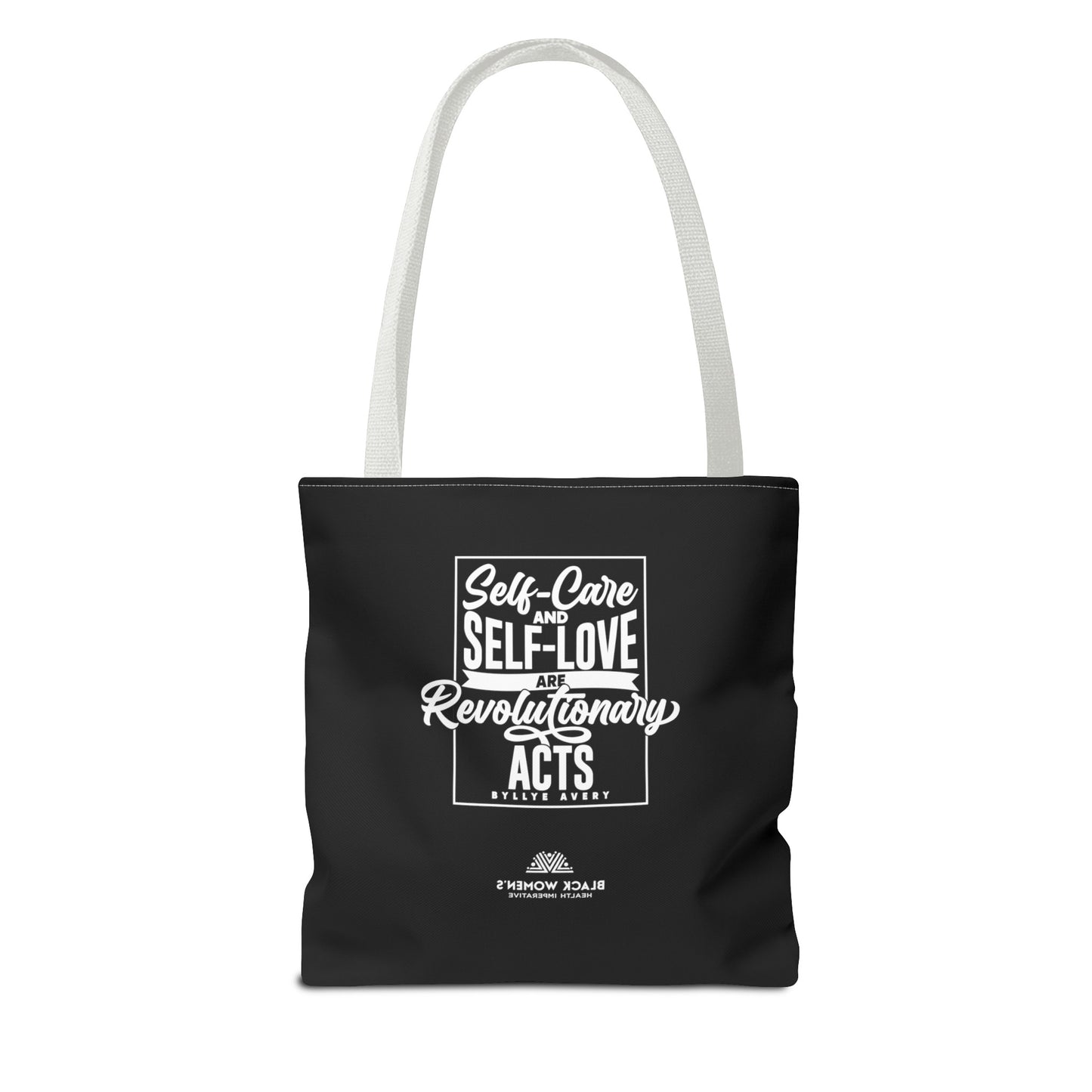 "Self Care Quote by Byllye Avery" Black Tote Bag