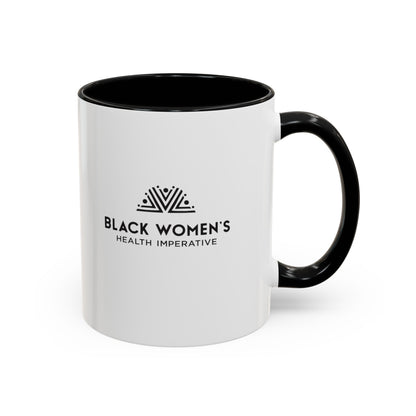 "Self Care Quote by Byllye Avery" Accent Coffee Mug, 11oz