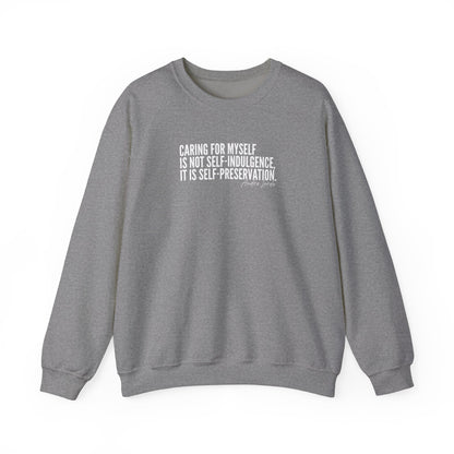 "Audre Lorde Caring for Myself Quote" Crewneck Sweatshirt