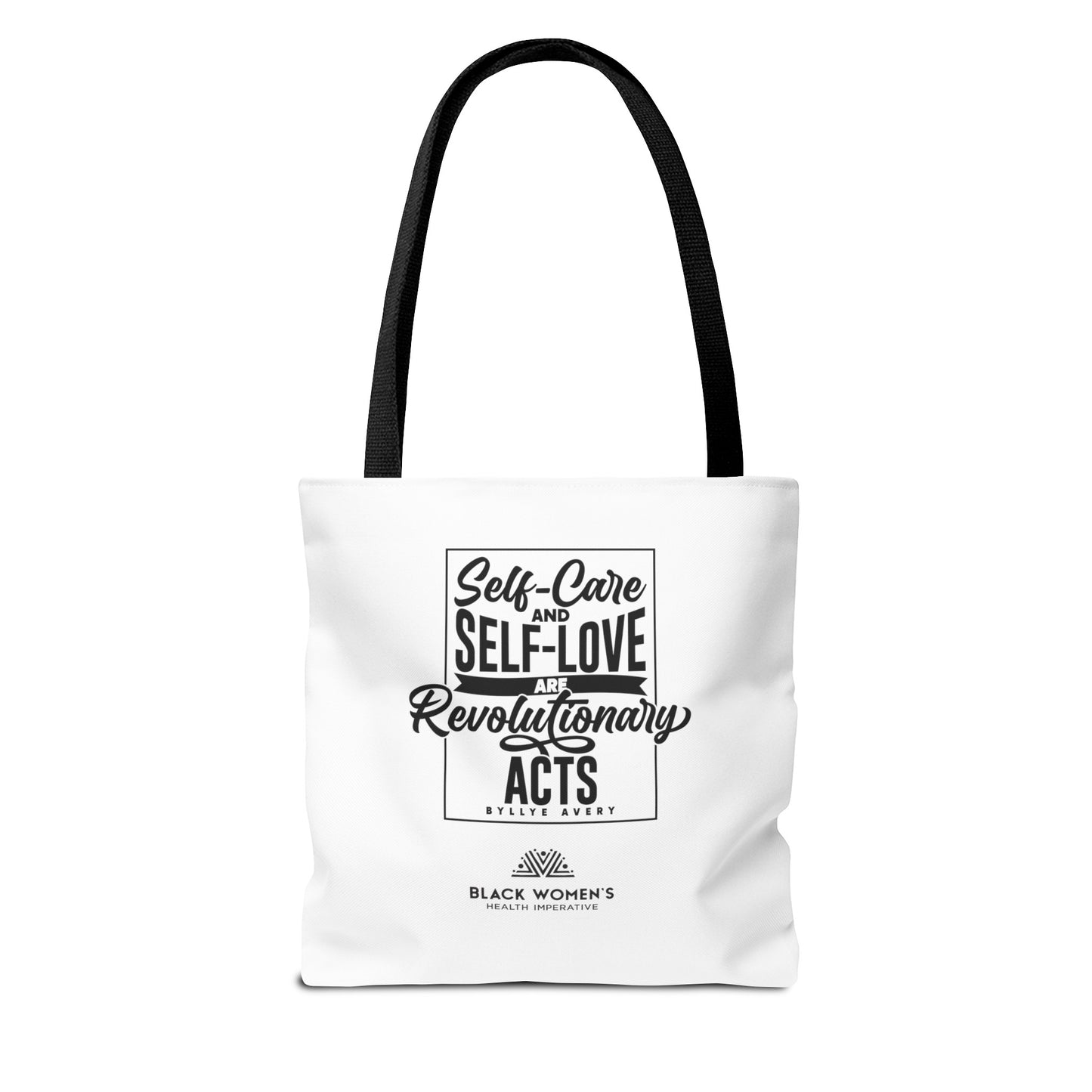 "Self Care Quote by Byllye Avery" Tote Bag