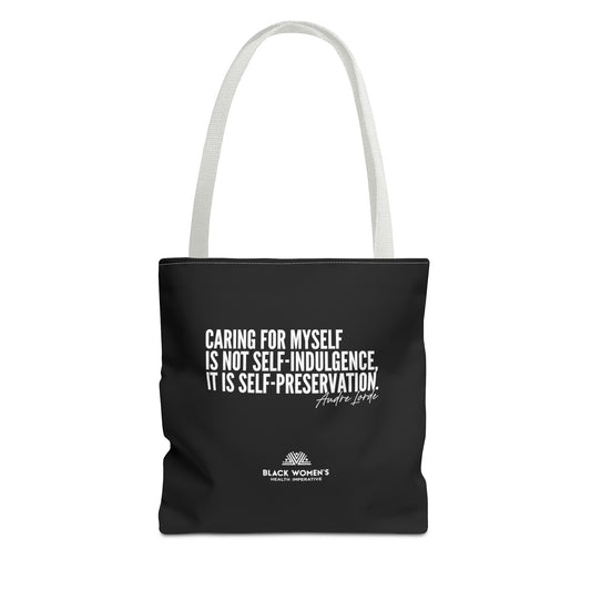 Audre Lorde Caring for Myself Quote Black Tote Bag