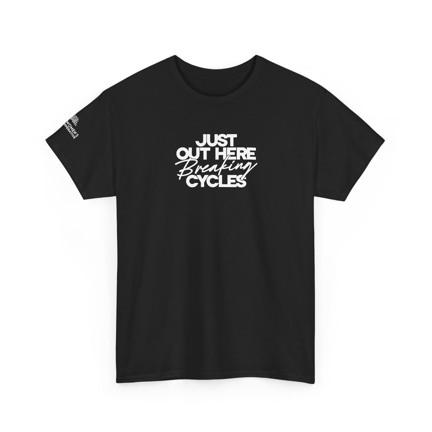 Out Here Breaking Cycles Short-Sleeve Tee