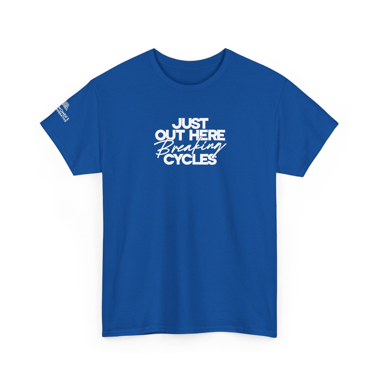 Out Here Breaking Cycles Short-Sleeve Tee