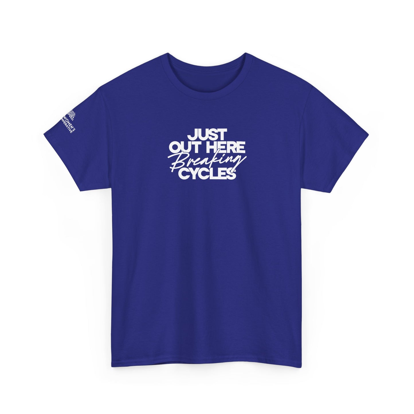 Out Here Breaking Cycles Short-Sleeve Tee