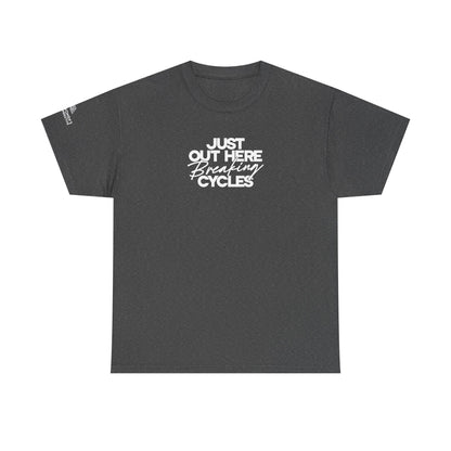 Out Here Breaking Cycles Short-Sleeve Tee