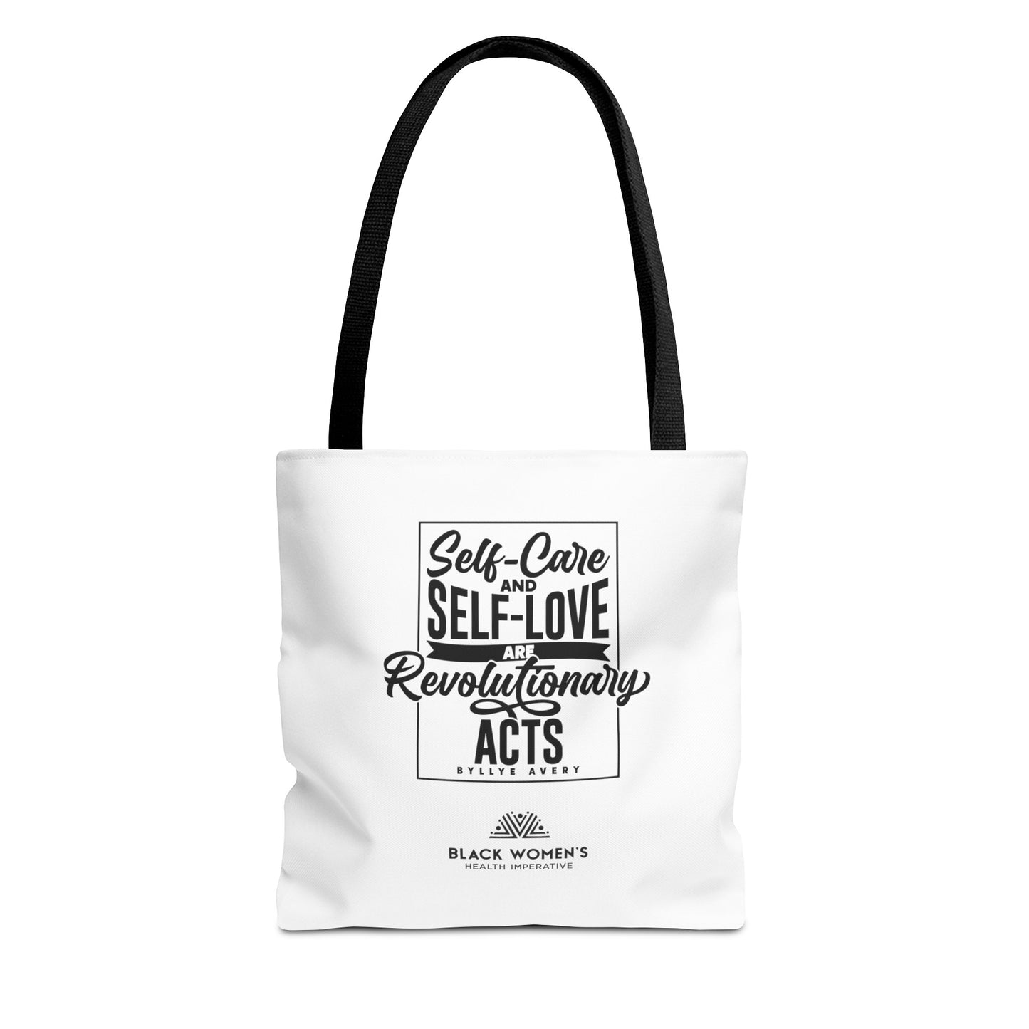 "Self Care Quote by Byllye Avery" Tote Bag