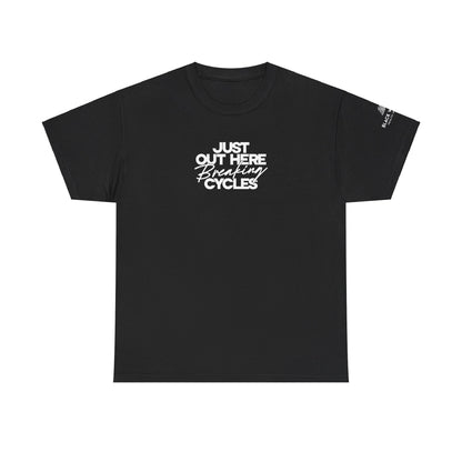 Out Here Breaking Cycles Short-Sleeve Tee